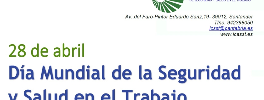 ICASST-28 de abril Día Mundial de la Seguridad y Salud en el Trabajo